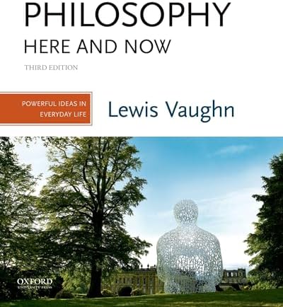 Amazon.com: Philosophy Here and Now: Powerful Ideas in Everyday